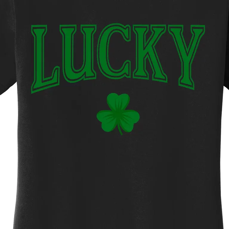 Lucky St PatrickS Day Clover Shamrock Lucky Women's T-Shirt