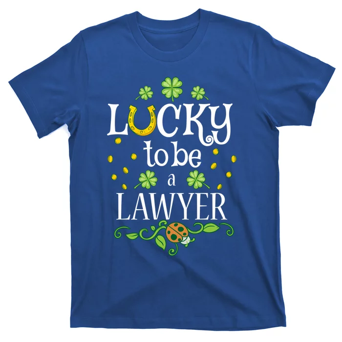 Lawyer St Patrick's Day Lucky To Be A Lawyer Gift T-Shirt