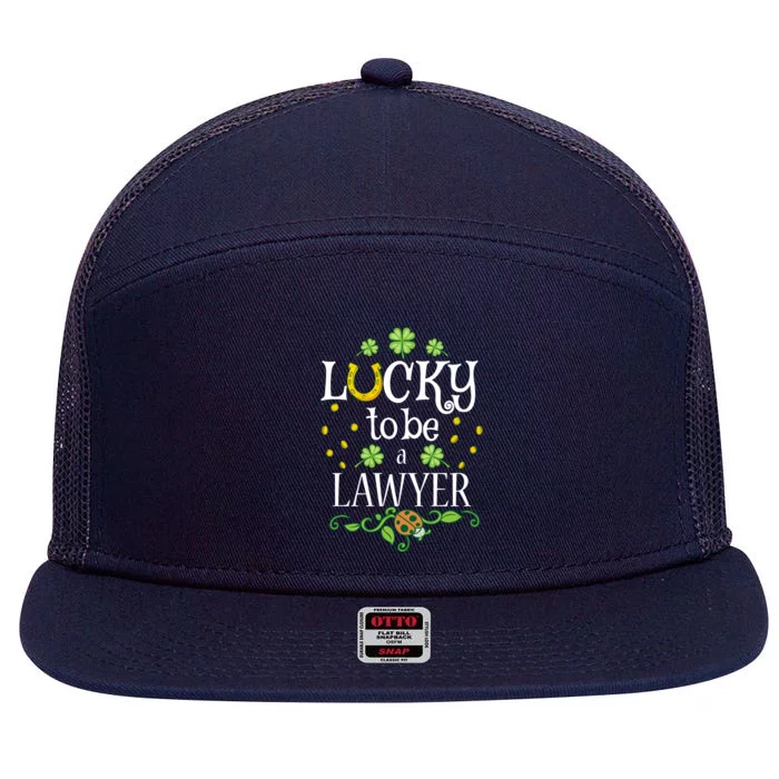 Lawyer St Patrick's Day Lucky To Be A Lawyer Gift 7 Panel Mesh Trucker Snapback Hat