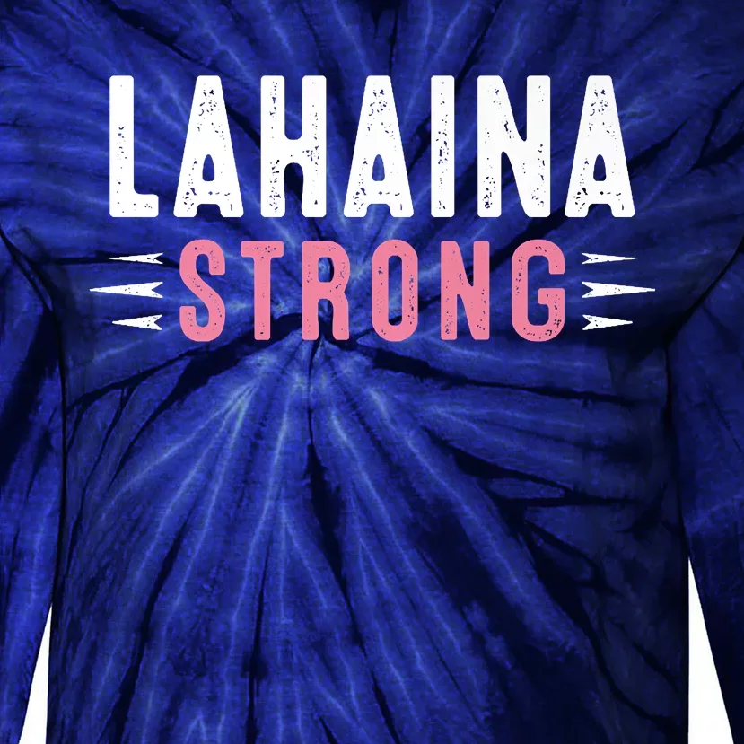 Lahaina Strong Premium Tie-Dye Long Sleeve Shirt