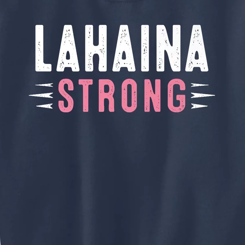 Lahaina Strong Premium Kids Sweatshirt