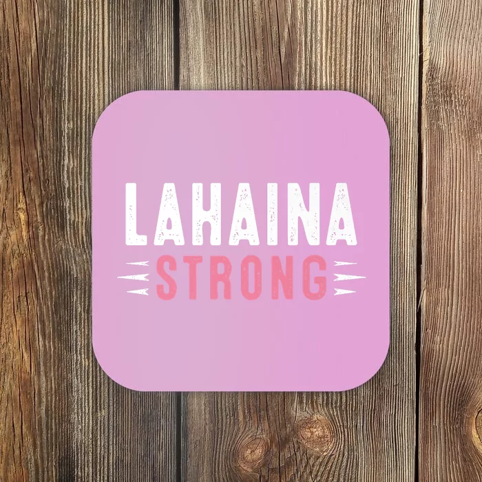 Lahaina Strong Premium Coaster