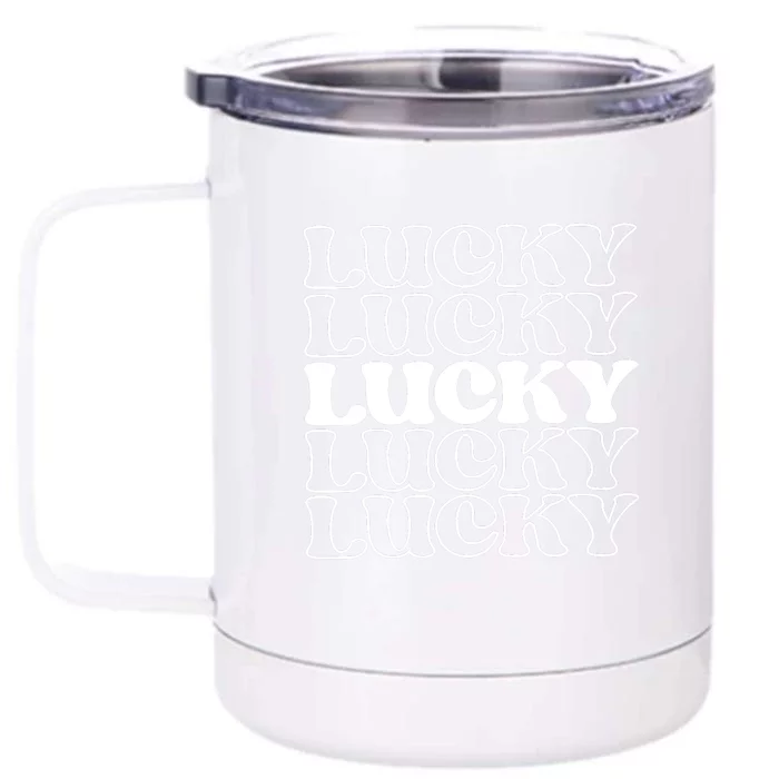 Lucky St Patrick's Day Shamrock Lucky Clover St Paddy Day Front & Back 12oz Stainless Steel Tumbler Cup