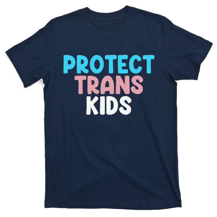 Lgbt Support Protect Transg  Lgbt Pride T-Shirt