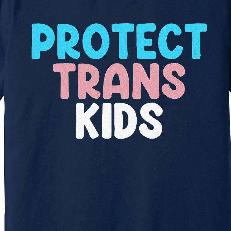 Lgbt Support Protect Transg  Lgbt Pride Premium T-Shirt