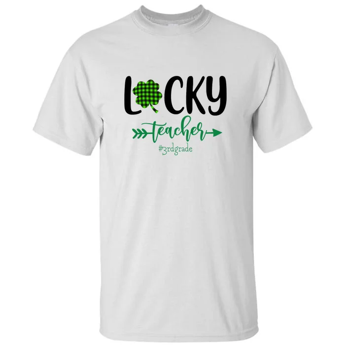 Lucky St Patrick's Day Teacher 3rd Grade Funny Gifts Teacher Tall T-Shirt