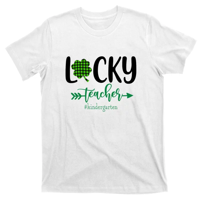 Lucky St Patrick's Day Teacher Kindergaten Gifts Teacher T-Shirt