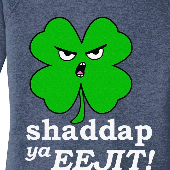 Lucky Saint Patrick's Day Shaddap Ya Eejit Shamrock Women's Perfect Tri Tunic Long Sleeve Shirt