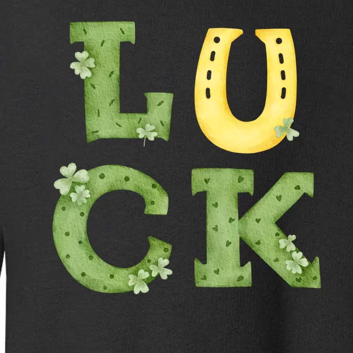 Luck St Patrick's Day Cute Gift Toddler Sweatshirt