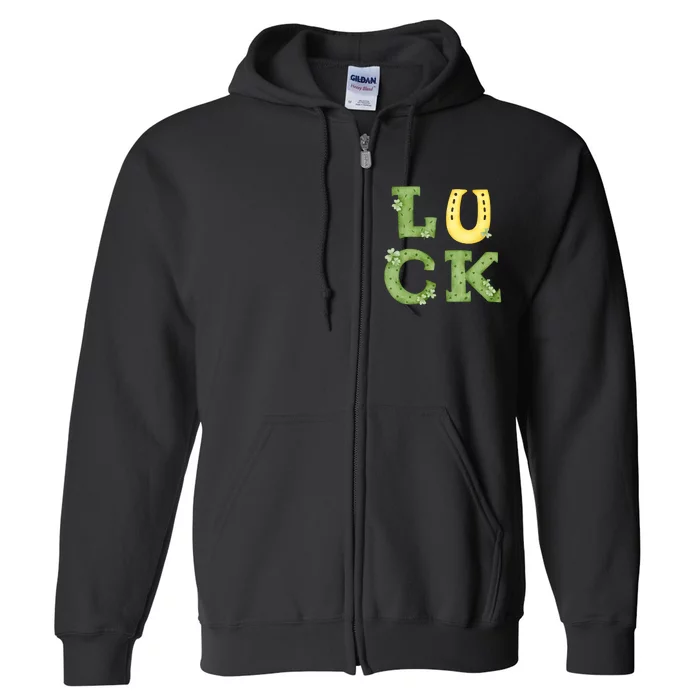 Luck St Patrick's Day Cute Gift Full Zip Hoodie