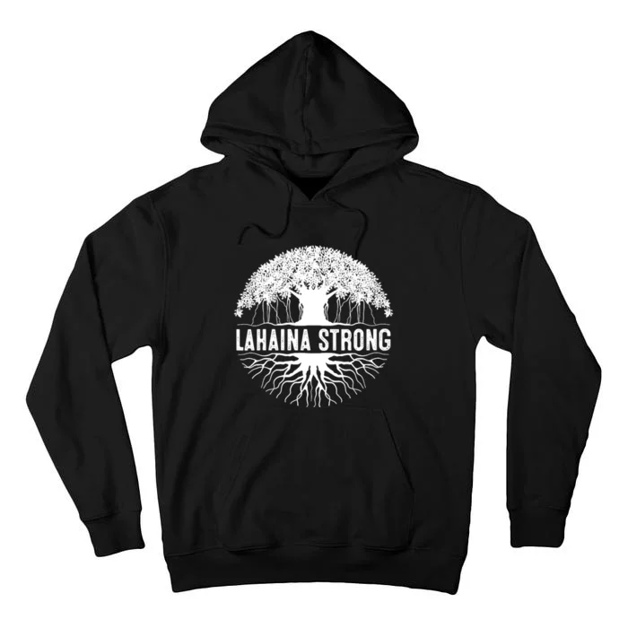 Lahaina Strong Pray For Maui Design Tall Hoodie