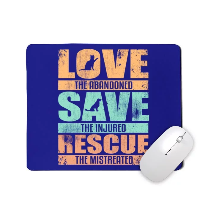 Love Save Rescue Cute Animal Lovers Vintage Dog Cat Lovers Meaningful Gift Mousepad