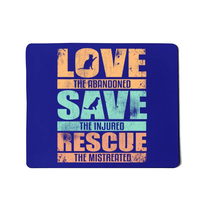 Love Save Rescue Cute Animal Lovers Vintage Dog Cat Lovers Meaningful Gift Mousepad