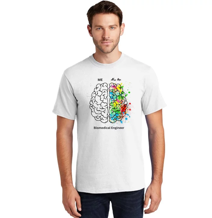 Left Side Right Side Biomedical Engineer Tall T-Shirt