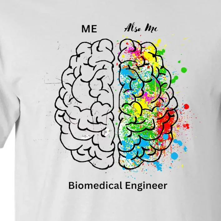 Left Side Right Side Biomedical Engineer Tall T-Shirt