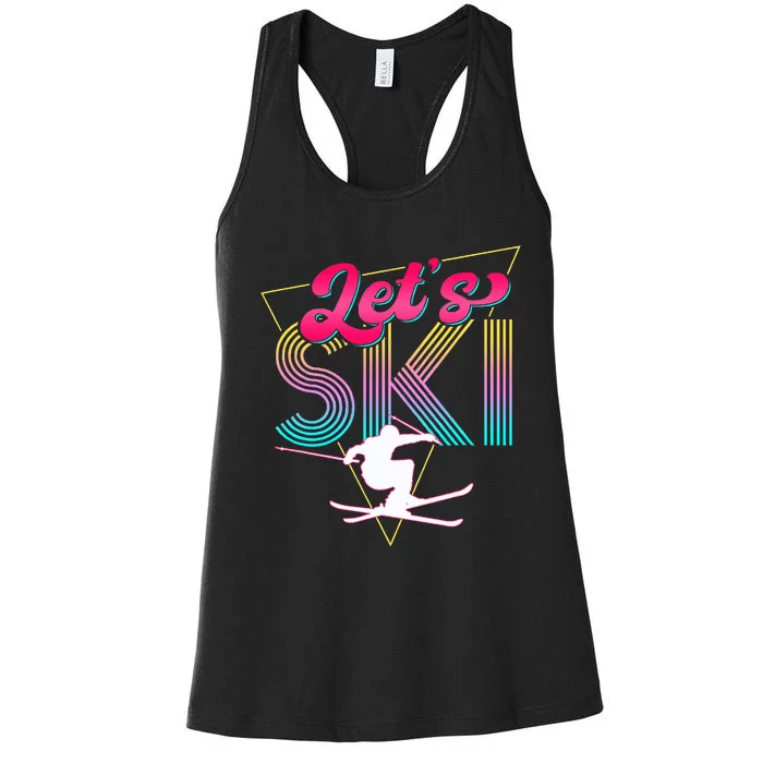 LetS Ski Retro 80s Skiing Party Outfit 90s Skier Costume Women's Racerback Tank