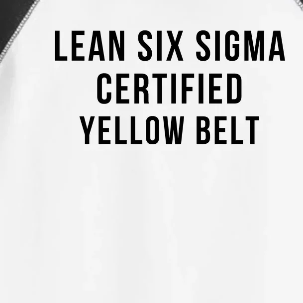 LEAN SIX SIGMA CERTIFIED YELLOW BELT Toddler Fine Jersey T-Shirt