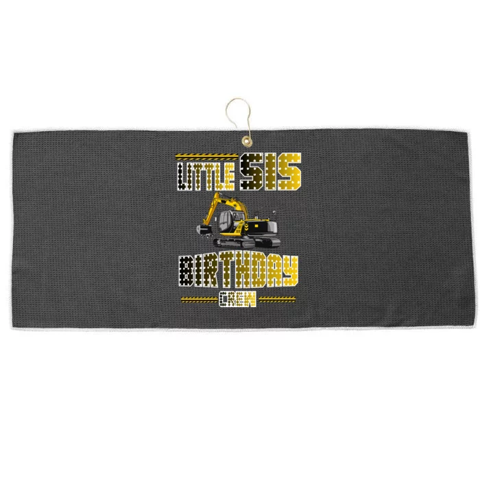 Little Sis Sister Birthday Crew Party Excavator Large Microfiber Waffle Golf Towel