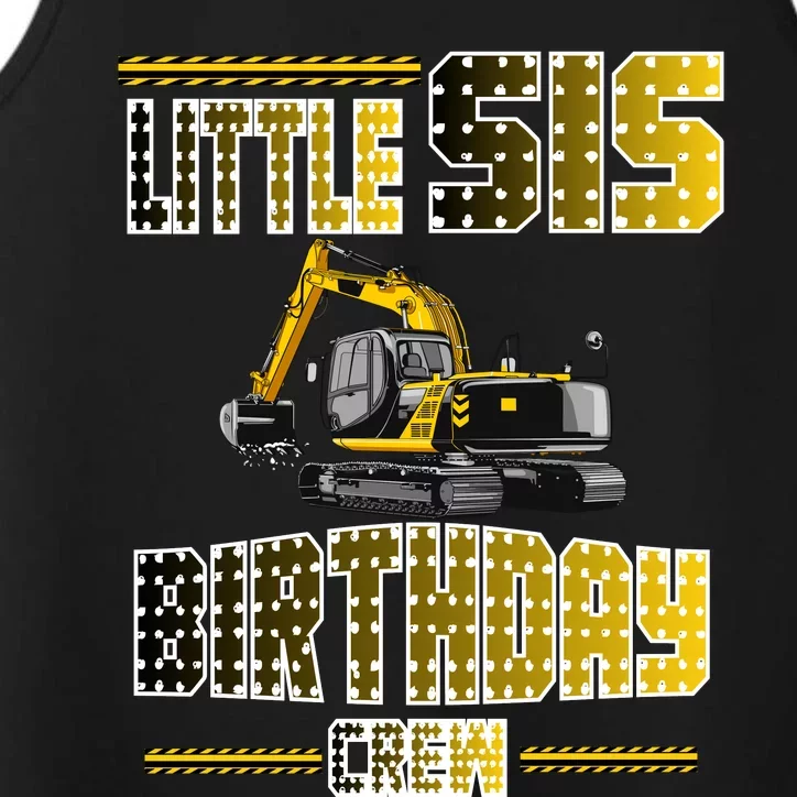 Little Sis Sister Birthday Crew Party Excavator Performance Tank