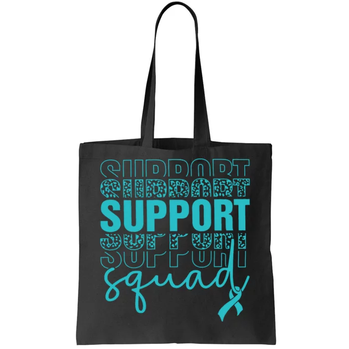 Leopard Support Squad Ovarian Cancer Awareness Ovarian Cancer Warrior Tote Bag