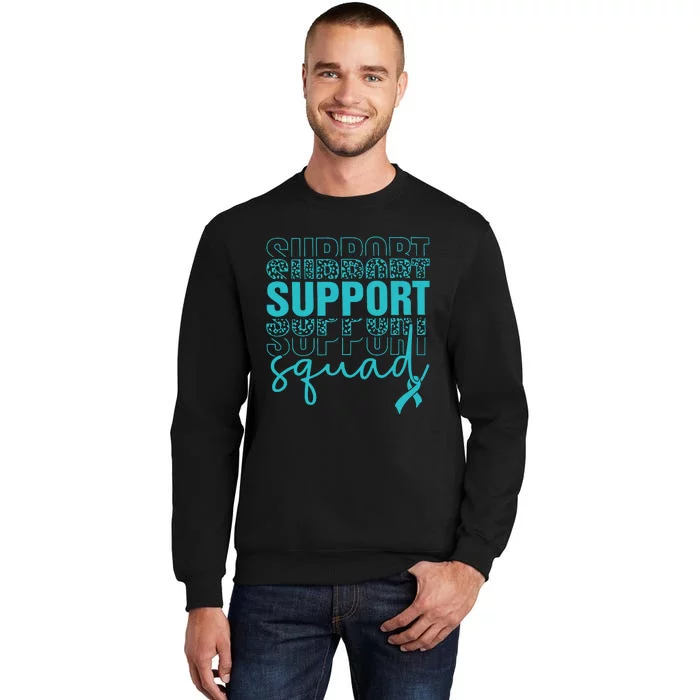 Leopard Support Squad Ovarian Cancer Awareness Ovarian Cancer Warrior Tall Sweatshirt