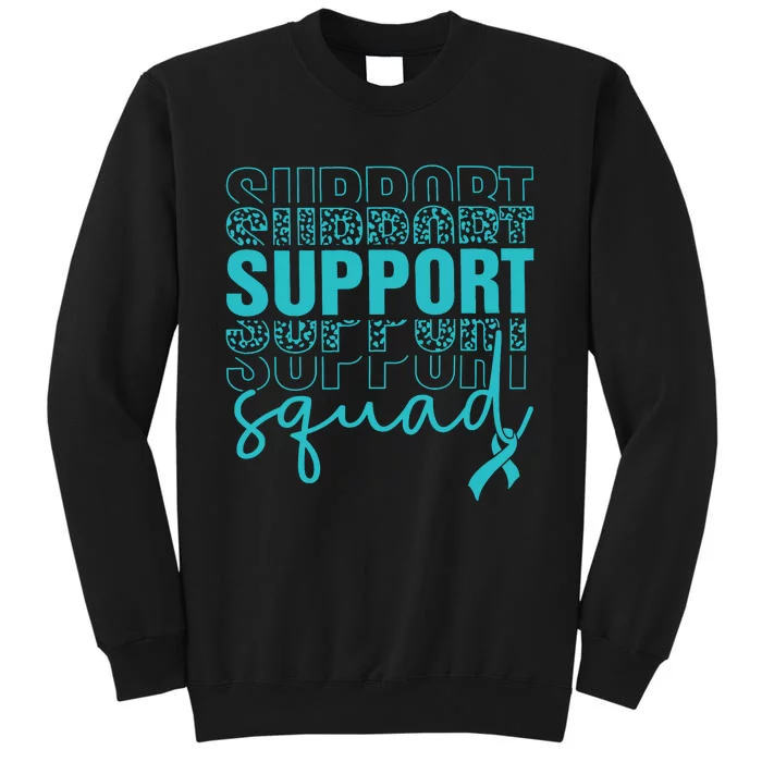 Leopard Support Squad Ovarian Cancer Awareness Ovarian Cancer Warrior Tall Sweatshirt