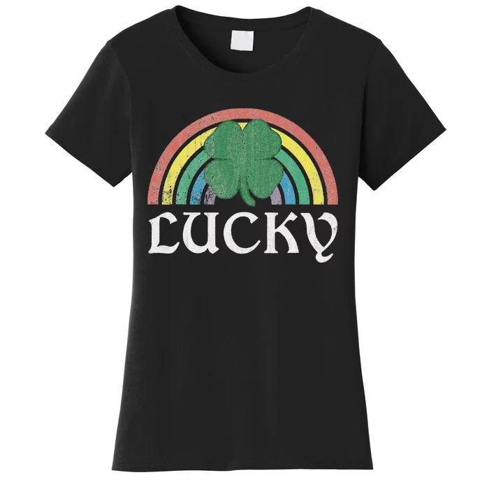 Lucky Shamrock St Patrick's Day Saint Paddy's Rainbow Irish Women's T-Shirt