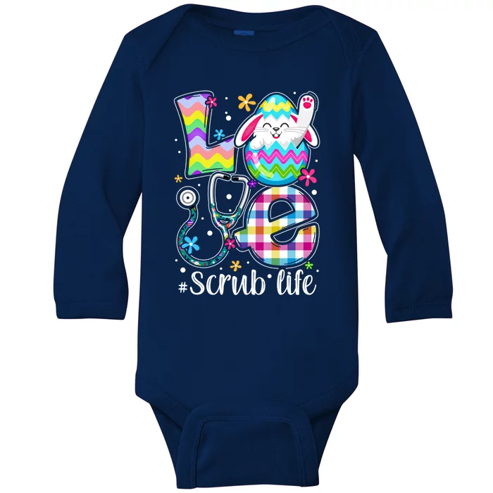 Love Stethoscope Scrub Life Rabbit Nurse Bunny Easter Day Gift Baby Long Sleeve Bodysuit