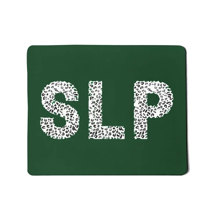 Leopard SLP Speech Language Pathology Therapy Tee Mousepad