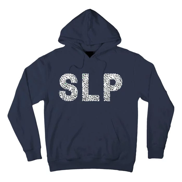 Leopard SLP Speech Language Pathology Therapy Tee Tall Hoodie