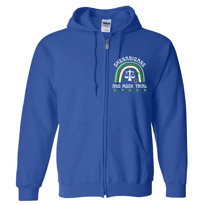 Law School St Patrick's Day Shenanigans And Mock Trial Cool Gift Full Zip Hoodie