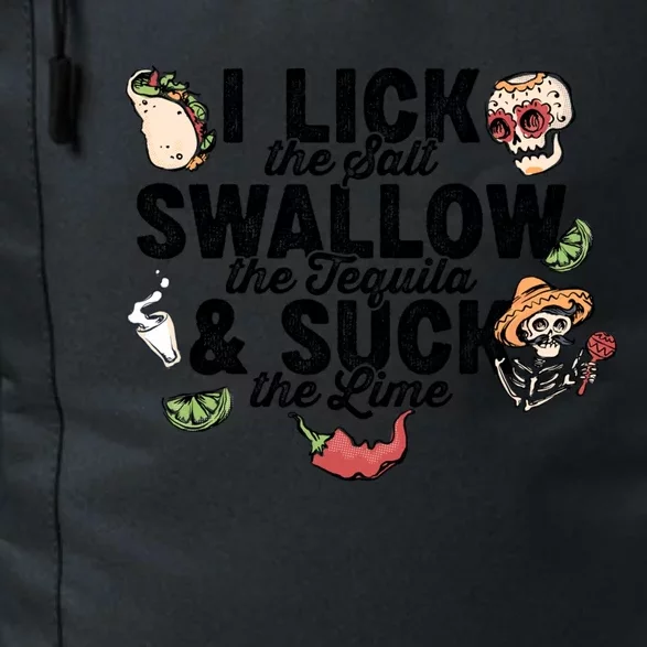 Lick Salt Swallow Tequila Suck Lime Cinco De Mayo Costume Meaningful Gift Daily Commute Backpack