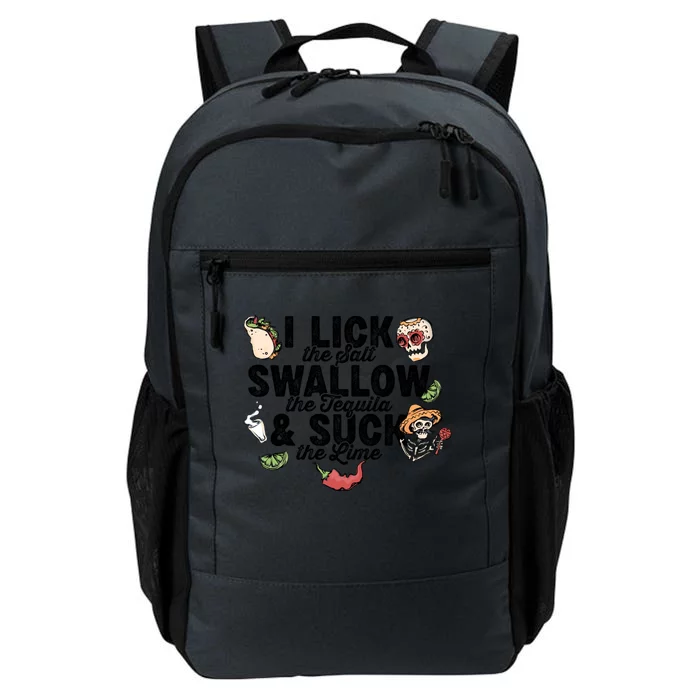 Lick Salt Swallow Tequila Suck Lime Cinco De Mayo Costume Meaningful Gift Daily Commute Backpack