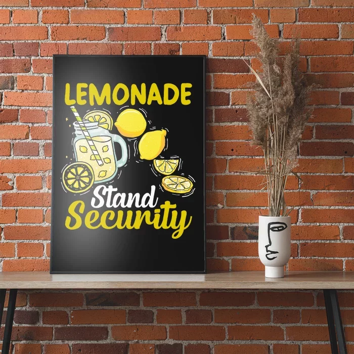 Lemonade Stand Security Fun Lemon Juice And Fruit Business Poster