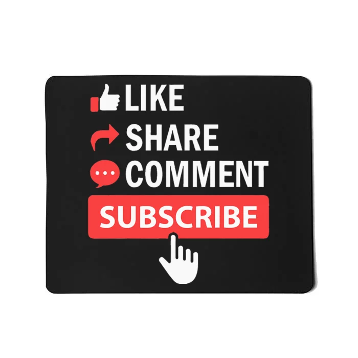 Like Share Subscribe Comment Video Livestream Blogging Mousepad