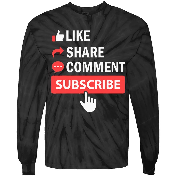 Like Share Subscribe Comment Video Livestream Blogging Tie-Dye Long Sleeve Shirt