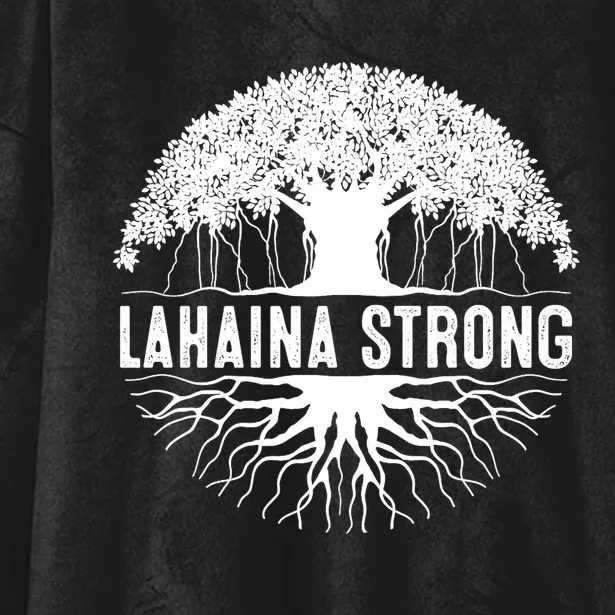 Lahaina Strong  Support Lahaina Hooded Wearable Blanket