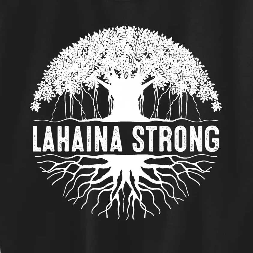 Lahaina Strong  Support Lahaina Kids Sweatshirt