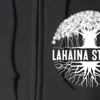 Lahaina Strong  Support Lahaina Full Zip Hoodie