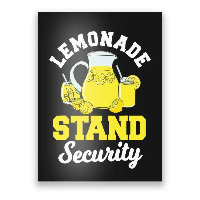 Lemonade Stand Security Lemon Juice Citrus Summer Drink Poster