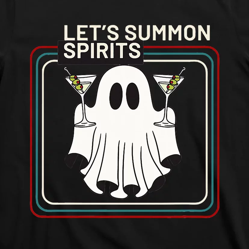 Let’S Summon Spirits T-Shirt