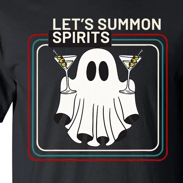 Let’S Summon Spirits Tall T-Shirt