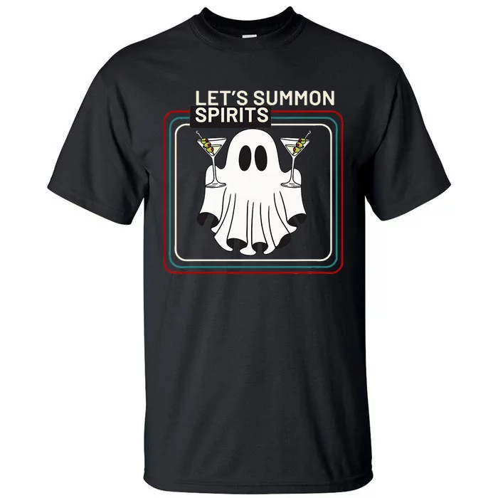 Let’S Summon Spirits Tall T-Shirt