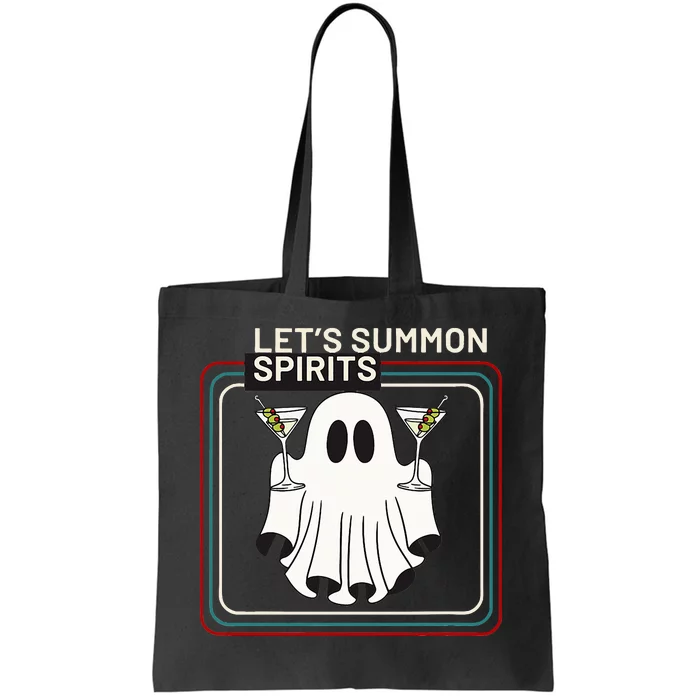 Let’S Summon Spirits Tote Bag