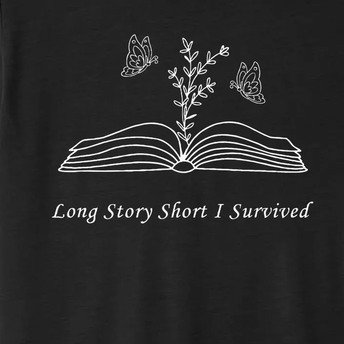 Long Story Short I Survived ChromaSoft Performance T-Shirt