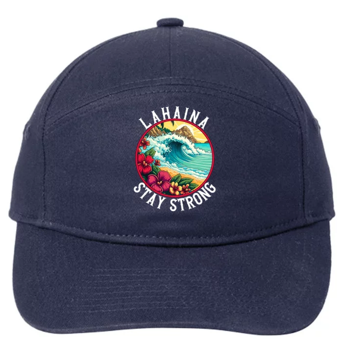 Lahaina Stay Strong Lahaina Fires Maui Strong Support Hawaii Hawaii Fires 7-Panel Snapback Hat