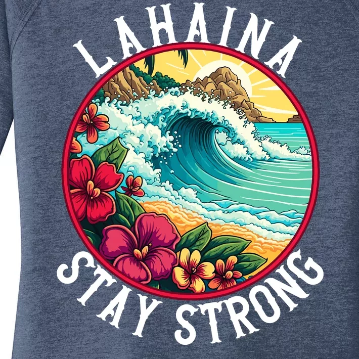 Lahaina Stay Strong Lahaina Fires Maui Strong Support Hawaii Hawaii Fires Women's Perfect Tri Tunic Long Sleeve Shirt