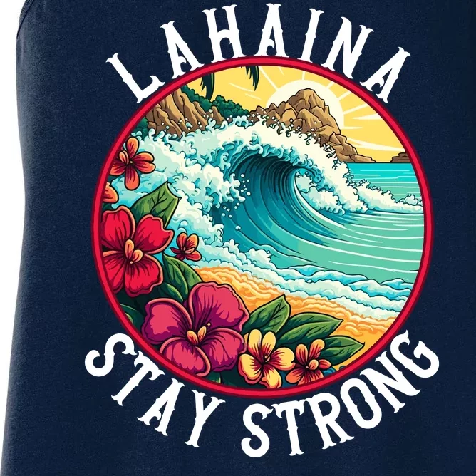 Lahaina Stay Strong Lahaina Fires Maui Strong Support Hawaii Hawaii Fires Women's Racerback Tank