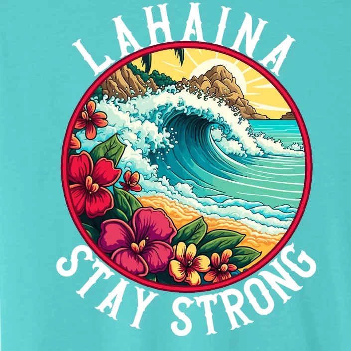 Lahaina Stay Strong Lahaina Fires Maui Strong Support Hawaii Hawaii Fires ChromaSoft Performance T-Shirt