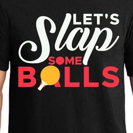 Let's Slap Some Balls Table Tennis Ping Pong Paddle Pajama Set